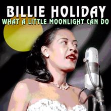 Billie Holiday: Say It Isn't So