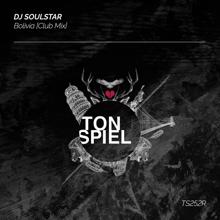 DJ Soulstar: Bolivia (Club Mix)