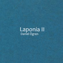 Daniel Ögren: Laponia II