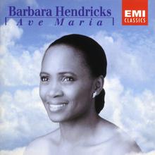 Barbara Hendricks: Ave Maria