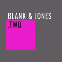 Blank & Jones: Two