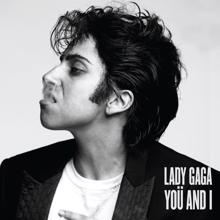 Lady Gaga: Yoü And I (Mark Taylor Remix Radio Edit)