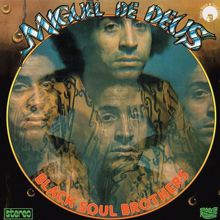 Miguel De Deus: Black Soul Brothers