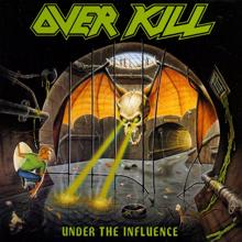 Overkill: Overkill II (Under the Influence)