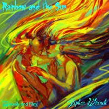 Stephen Wrench: Rainbow and the Sun