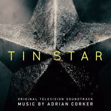 Adrian Corker: Tin Star (Original Television Soundtrack)