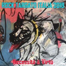 Various Artists: Rock Targato Italia 2019 - Necessità & Virtù