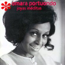 Omara Portuondo: Joyas inéditas (Remasterizado)