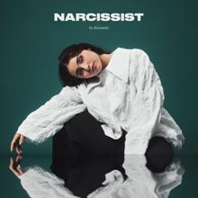 Alessandra: Narcissist