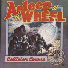 Asleep At The Wheel: Collision Course