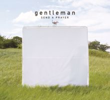 Gentleman: Send A Prayer (Album Version)