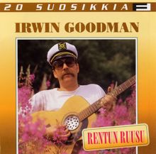 Irwin Goodman: 20 Suosikkia / Rentun ruusu