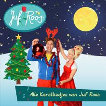 Juf Roos: Alle Kerstliedjes van Juf Roos