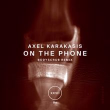 Axel Karakasis: On the Phone