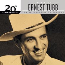 Ernest Tubb: 20th Century Masters: The Millennium Collection: Best Of Ernest Tubb