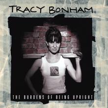 Tracy Bonham: The Burdens Of Being Upright