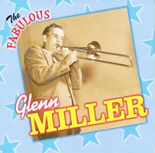 Glenn Miller and His Orchestra: The Lady's In Love with You