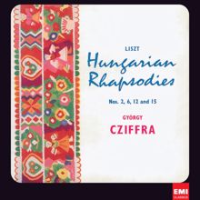 Georges Cziffra: Liszt: 17 Rhapsodies Hongroises (2011 Remastered Version)
