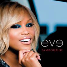 Eve: Tambourine (Radio Edit)