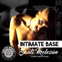 Santi Molezún: Intimate Base