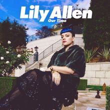 Lily Allen: Our Time