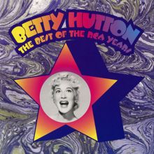 Betty Hutton: It's Oh So Quiet