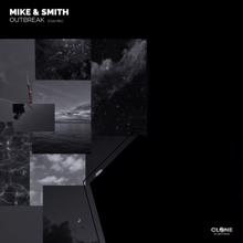 Mike & Smith: Outbreak