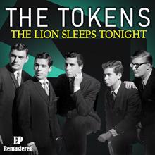 The Tokens: The Lion Sleeps Tonight (Remastered)