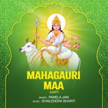 Pamela Jain: Mahagauri Maa (Aarti)