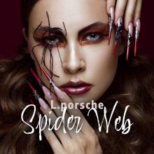 L.porsche: Spider Web