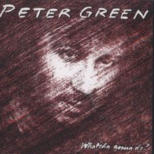 Peter Green: Give Me Back My Freedom