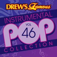 The Hit Crew: Drew's Famous Instrumental Pop Collection (Vol. 46)