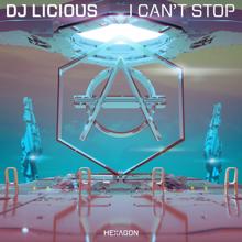 DJ Licious: I Can't Stop