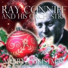 Ray Conniff and His Orchestra: Merry Christmas