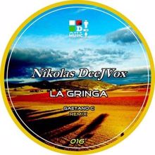Nikolas Dee J Vox: La Gringa