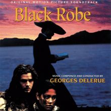 Georges Delerue: Black Robe (Original Motion Picture Soundtrack) (Black RobeOriginal Motion Picture Soundtrack)