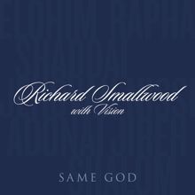 Richard Smallwood: Same God (Album Version)
