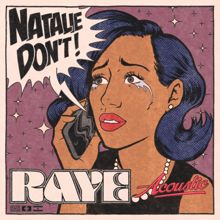 Raye: Natalie Don't (Acoustic)