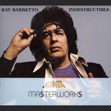 Ray Barretto: Masterwork Indestructible