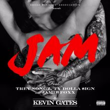 Kevin Gates: Jam (feat. Trey Songz, Ty Dolla $ign and Jamie Foxx)