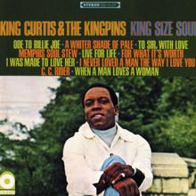 King Curtis: I Never Loved a Man (The Way I Love You)