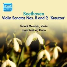 Yehudi Menuhin: Beethoven, L. Van: Violin Sonata Nos. 8 and 9 (Menuhin, Kentner) (1956)