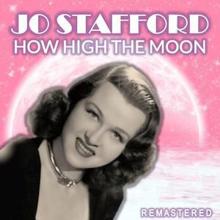 Jo Stafford: Haunted Heart (Remastered)