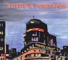 Xutos & Pontapés: Lugar Nenhum (Live)