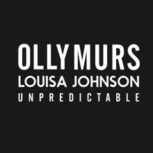 Olly Murs & Louisa Johnson: Unpredictable