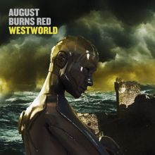 August Burns Red: Westworld