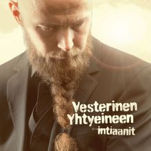 Vesterinen Yhtyeineen: Intiaanit