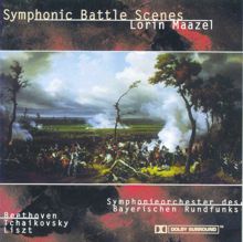 Lorin Maazel: Wellington's Victory, Op. 91/Battle