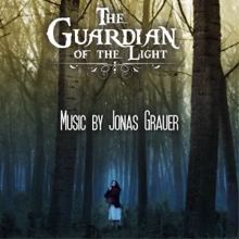 Jonas Grauer: The Guardian of the Light