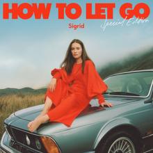 Sigrid: How To Let Go (Special Edition)
